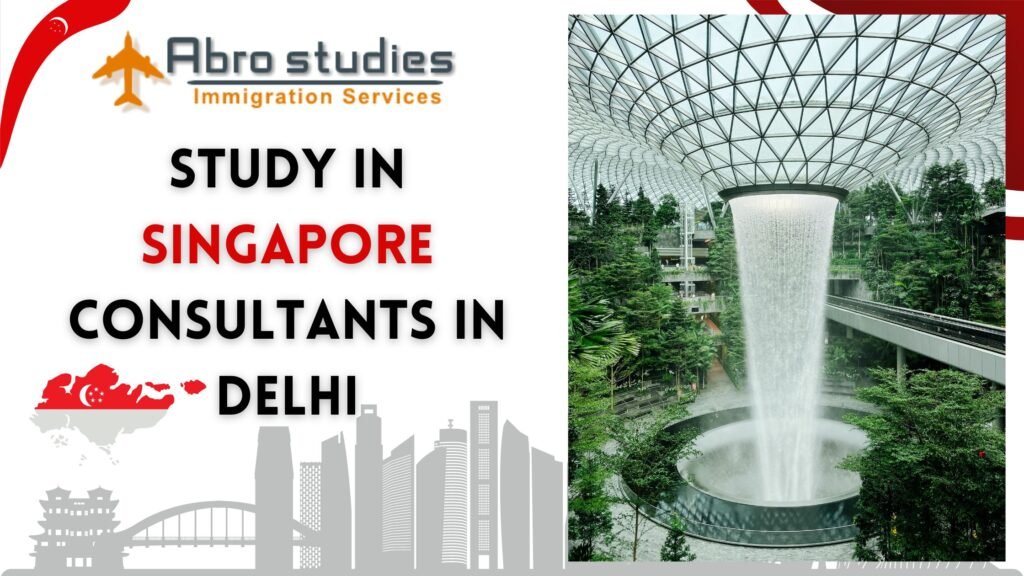 study in singapore consultants in delhi